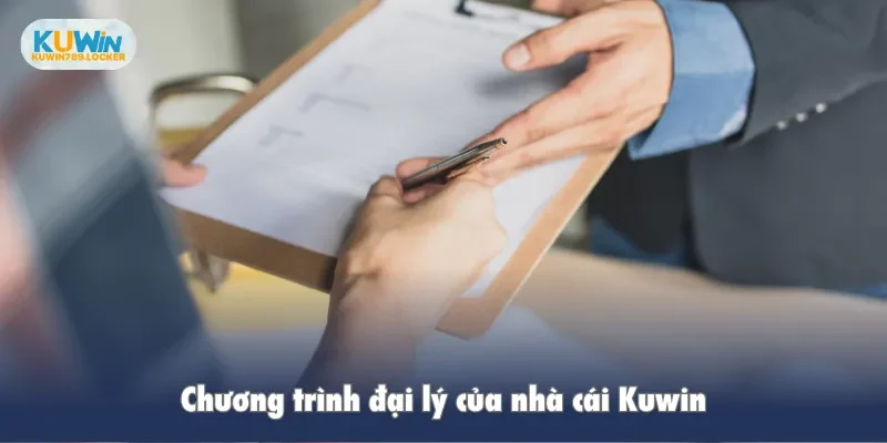 Chương trình đại lý của nhà cái Kuwin