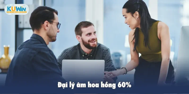 Đại lý âm hoa hồng 60%