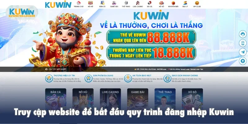 Truy cập website để bắt đầu quy trình đăng nhập Kuwin