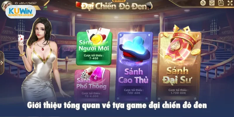 Giới thiệu tổng quan về tựa game đại chiến đỏ đen