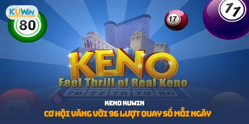 keno kuwin