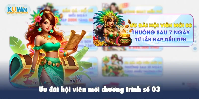 Ưu đãi hội viên mới chương trình số 03