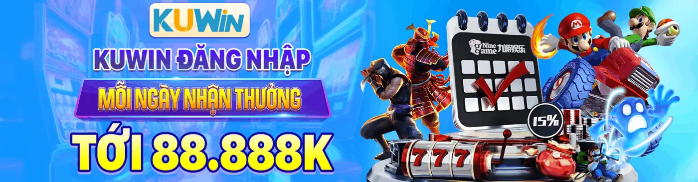 Kuwin Kuwin đăng nhập mỗi ngày nhận thưởng tới 88.888k