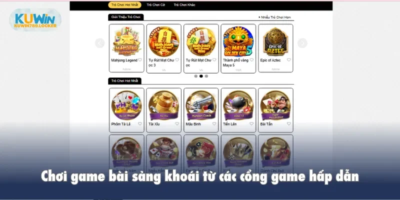 Kuwin Chơi game bài sảng khoái từ các cổng game hấp dẫn