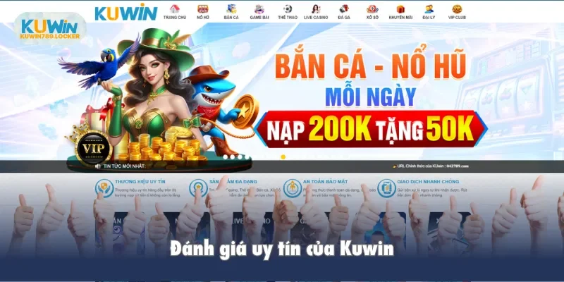 Đánh giá uy tín của Kuwin