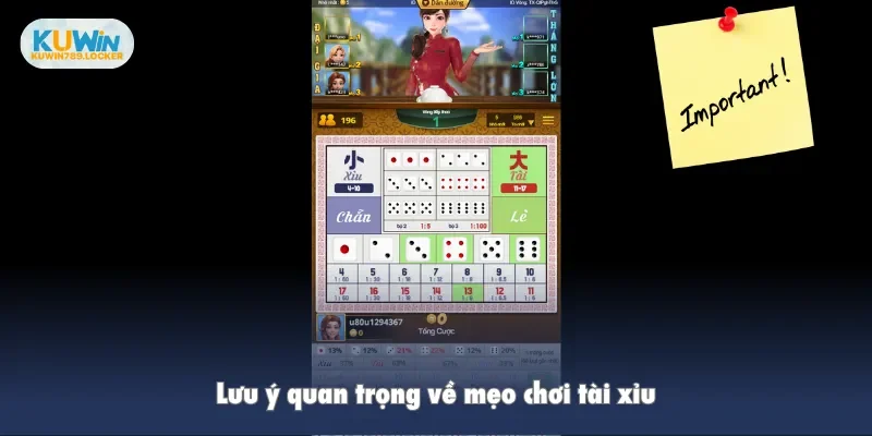 Lưu ý quan trọng về mẹo chơi tài xỉu